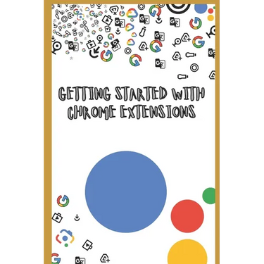 Getting Started with Chrome Extensions