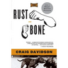 Rust and Bone: Stories