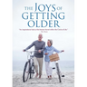 The Joys of Getting Older