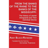 From the Banks of the Rhine to the Banks of the Mississippi: The History of Jewish Immigrants and Their Individual Stories