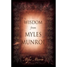 Wisdom From Myles Munroe