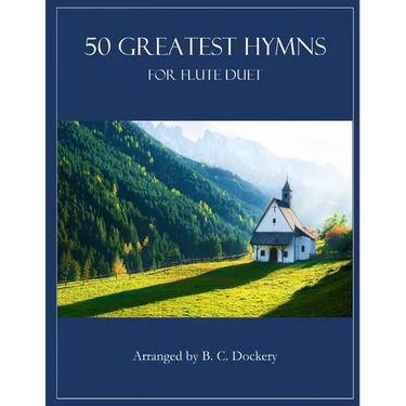 50 Greatest Hymns for Flute Duet