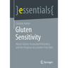 Gluten Sensitivity: About Gluten-Associated Disorders and the Purpose of a Gluten-Free Diet