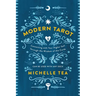 Modern Tarot: Connecting with Your Higher Self Through the Wisdom of the Cards