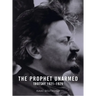 The Prophet Unarmed: Trotsky: 1921-1929
