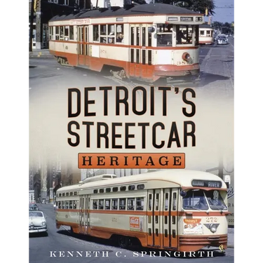 Detroit's Streetcar Heritage