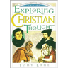 Exploring Christian Thought: Nelson's Christian Cornerstone Series