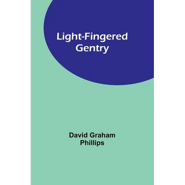 Light-Fingered Gentry