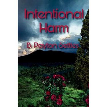 Intentional Harm: An Iris DeVere Mystery