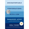 Uncomfortable Conversations with a Jew