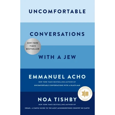 Uncomfortable Conversations with a Jew