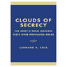 Clouds of Secrecy: The Army's Germ Warfare Tests Over Populated Areas