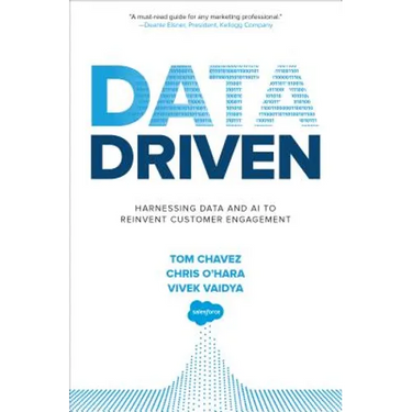 Data Driven: Harnessing Data and AI to Reinvent Customer Engagement