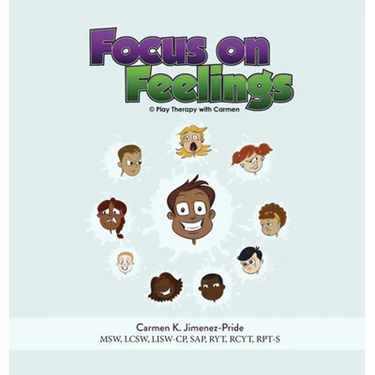 Focus on Feelings: Learning about my Feelings