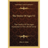 The Desire of Ages V2: The Conflict of the Ages Illustrated in the Life of Christ
