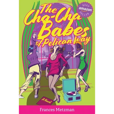 The Cha-Cha Babes of Pelican Way