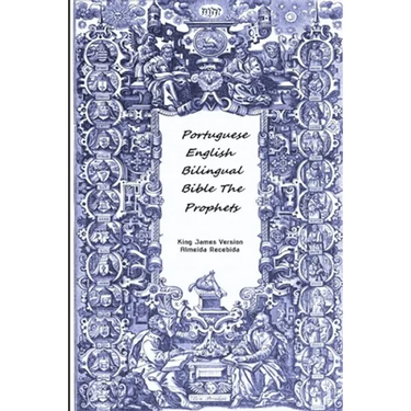 Portuguese English Bilingual Bible The Prophets