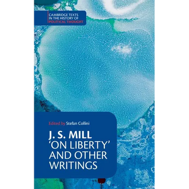 J. S. Mill: 'on Liberty' and Other Writings