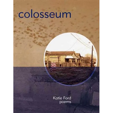 Colosseum: Poems