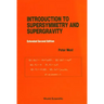 Intro to Supersymmetry & Super..(2nd Ed)