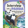 Interview with a Panda: And Other Endangered Animals Too