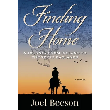 Finding Home: A Journey from Ireland to the Texas Badlands