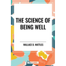 Science of Being Well