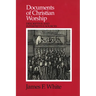 Documents of Christian Worship
