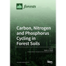 Carbon, Nitrogen and Phosphorus Cycling in Forest Soils