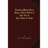 Kindling Watch-Fires: The Life of Rev. Vivian A. Dake