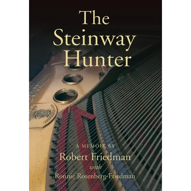 The Steinway Hunter: A Memoir
