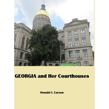 Georgia & Her Courthouses