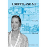 Loretta and Me