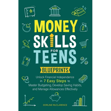 Money Skills For Teens Blueprints