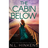 The Cabin Below: A psychological suspense thriller