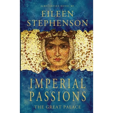 Imperial Passions - The Great Palace