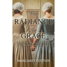 The Radiance of Grace
