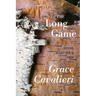 The Long Game: Poems Selected & New