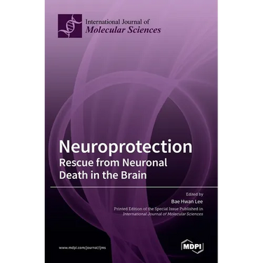 Neuroprotection: Rescue from Neuronal Death in the Brain