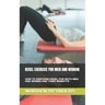 Kegel Exercise for Men and Woman: How to Perform Kegel for Both Men and Women and Their Benefits