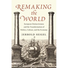 Remaking the World