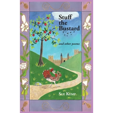 Stuff the Bustard: and other poems