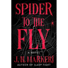 Spider to the Fly