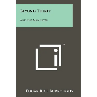 Beyond Thirty: And The Man Eater