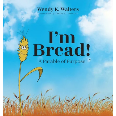 I'm Bread: A Parable of Purpose