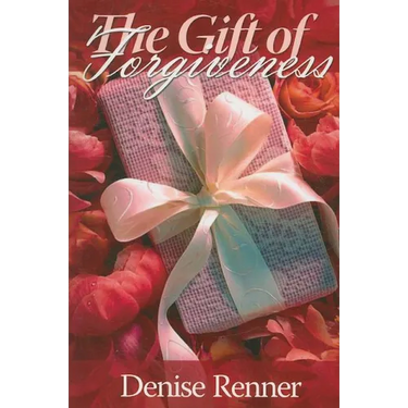 The Gift of Forgiveness