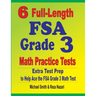 6 Full-Length FSA Grade 3 Math Practice Tests: Extra Test Prep to Help Ace the FSA Grade 3 Math Test