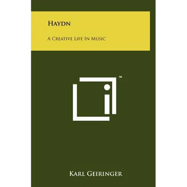 Haydn: A Creative Life In Music