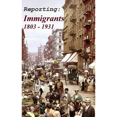 Reporting: Immigrants