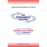 The Turnabout Programme: Help Your Child to Overcome Dyslexia and Adhd and Make a Turnabout to Achievement and Success